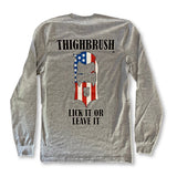 THIGHBRUSH® - "LICK IT OR LEAVE IT" - UNISEX LONG SLEEVE T-SHIRT - HEATHER GREY