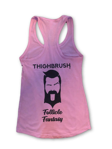 THIGHBRUSH - Follicle Fantasy - Ladies Tank Top