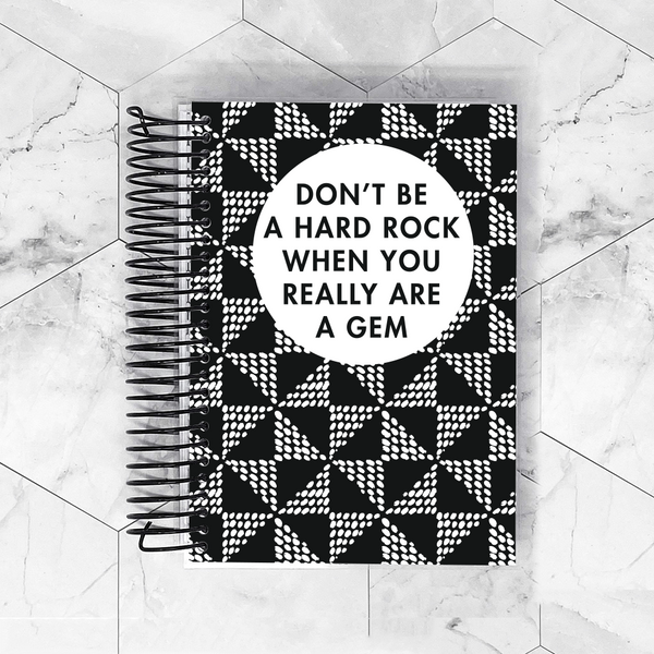 Don't be a Hard Rock Planner Cover for B6, Personal Wide, A6, A5, HP Classic and HP Mini