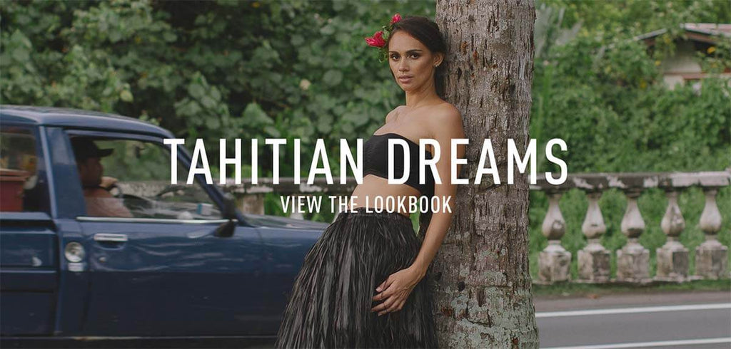 Coco's Trading Post Lookbook: Tahitian Dreams