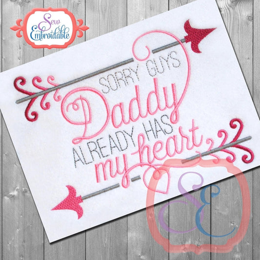 Daddy Has My Heart Embroidery Design, Embroidery