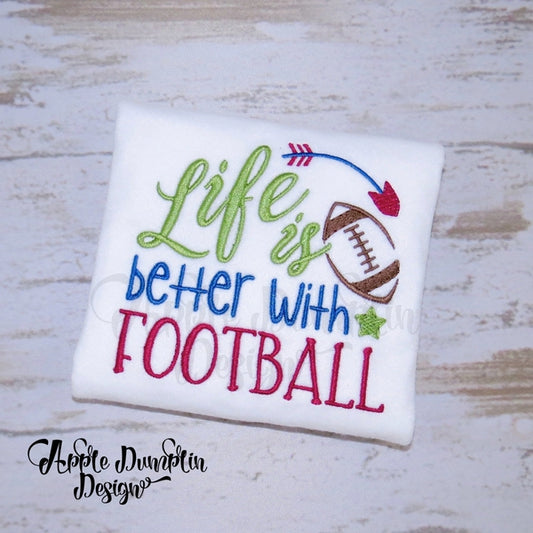 Life is better with Football Machine Embroidery, embroidery