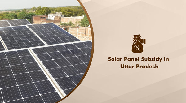 solar panel subsidy in uttar pradesh