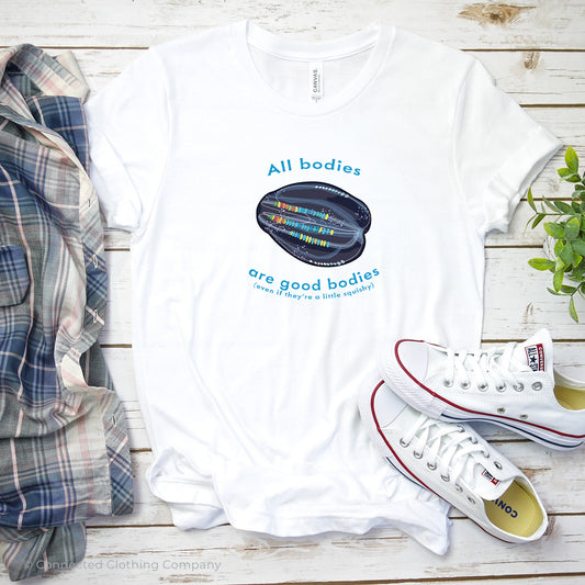 White All Bodies Are Good Bodies Tee reads "All bodies are good bodies (even if they're a little squishy)." and has a comb jelly ctenophore illustration - sweetsherriloudesigns - Ethically and Sustainably Made - 10% donated to Mission Blue ocean conservation