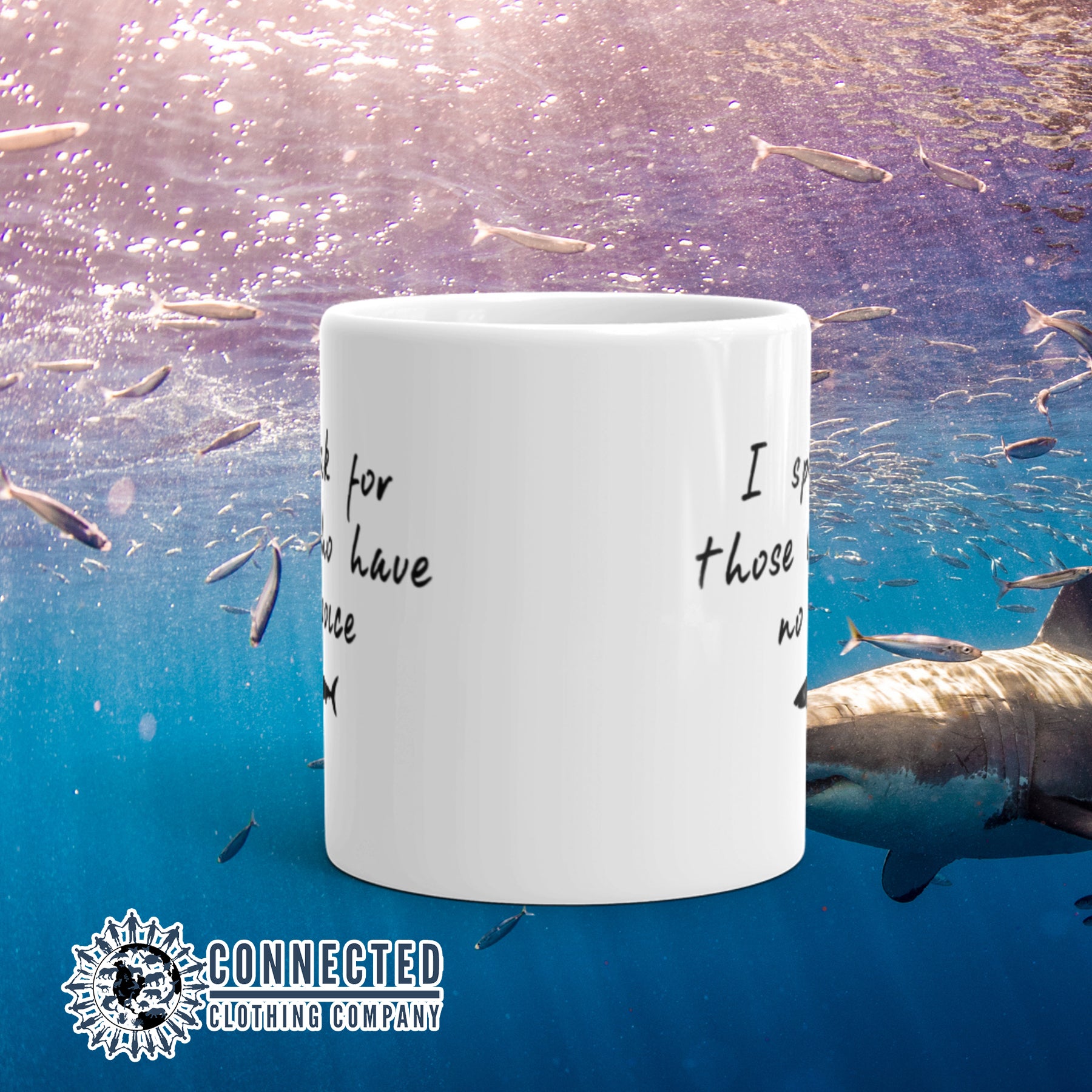 Be The Voice Shark Classic Mug reads "I speak for those who have no voice." - sweetsherriloudesigns - Ethically and Sustainably Made - 10% donated to Oceana shark conservation