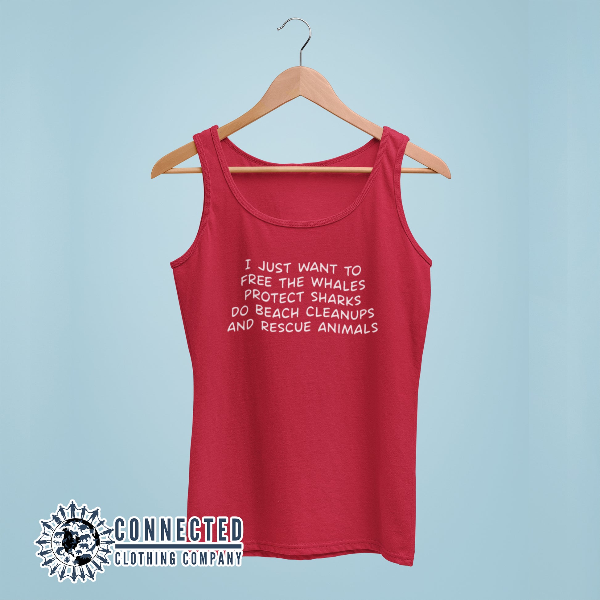 Red I Just Want To Save The World Women's Tank Top reads "I just want to free the whales, protect sharks, do beach cleanups, and rescue animals" - sweetsherriloudesigns - 10% of profits donated to Mission Blue ocean conservation