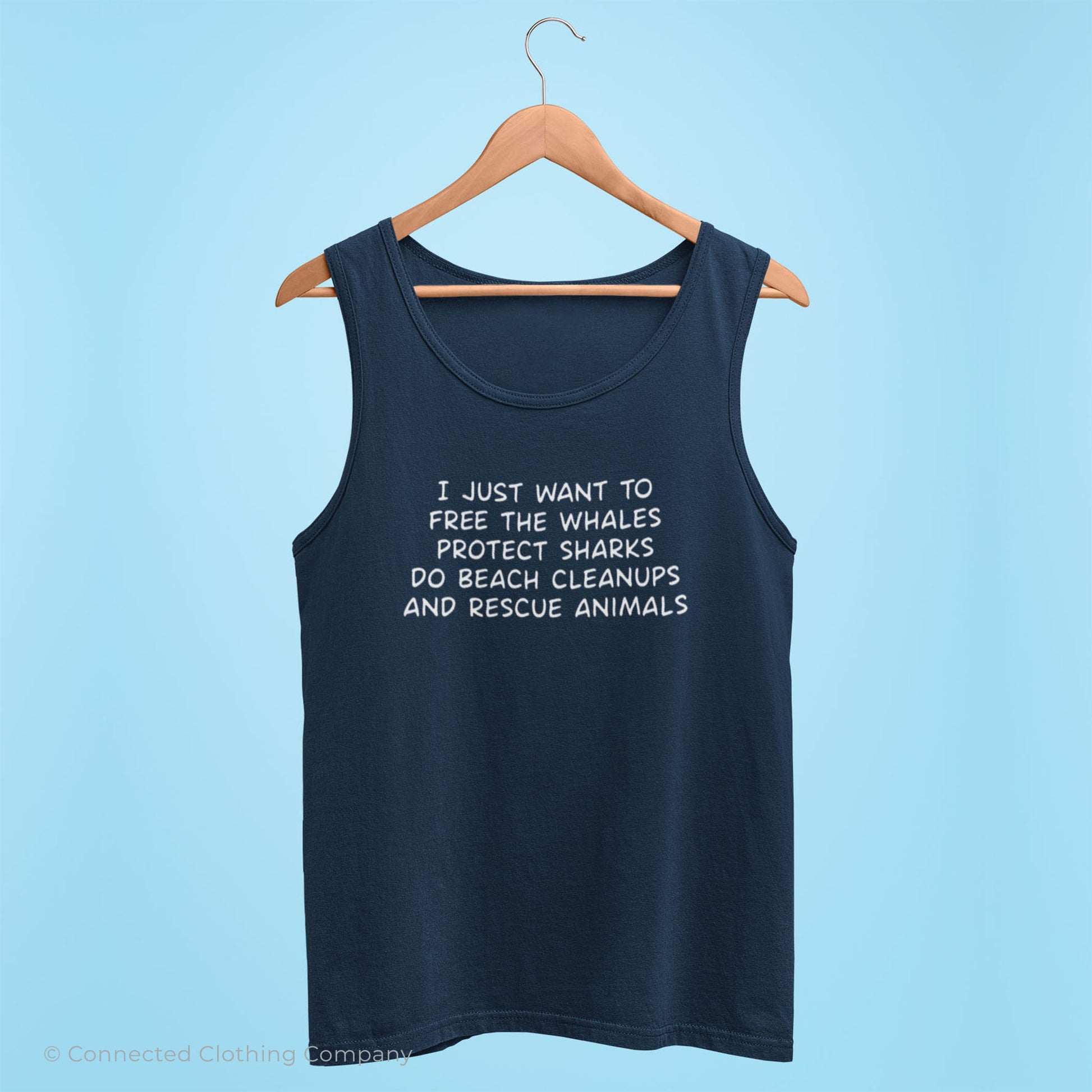 Navy Blue I Just Want To Save The World Tank Top reads "I just want to free the whales, protect sharks, do beach cleanups, and rescue animals." - sweetsherriloudesigns - Ethically and Sustainably Made - 10% donated to Mission Blue ocean conservation