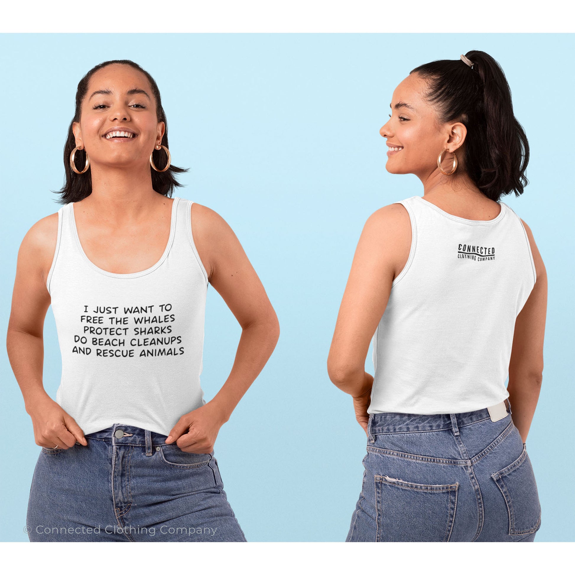 Model Wearing White I Just Want To Save The World Tank Top reads "I just want to free the whales, protect sharks, do beach cleanups, and rescue animals." - sweetsherriloudesigns - Ethically and Sustainably Made - 10% donated to Mission Blue ocean conservation