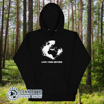 Black Love Your Mother Earth Unisex Hoodie - sweetsherriloudesigns - Ethically and Sustainably Made - 10% donated to the Environmental Defense Fund
