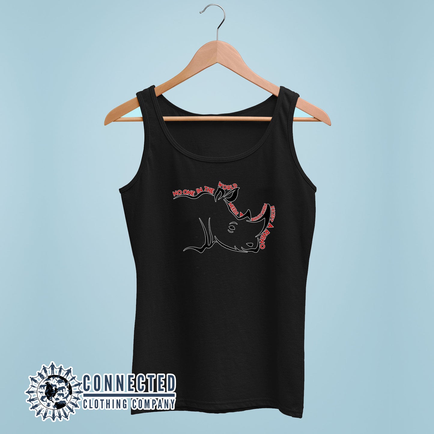 Black No One Needs A Rhino Horn Tank reads "No One In The World Needs A Rhino Horn Except A Rhino" - sweetsherriloudesigns - Ethically and Sustainably Made - 10% donated to Save The Rhino International