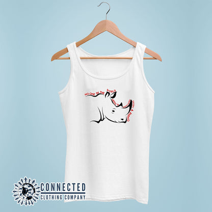 White No One Needs A Rhino Horn Tank reads "No One In The World Needs A Rhino Horn Except A Rhino" - sweetsherriloudesigns - Ethically and Sustainably Made - 10% donated to Save The Rhino International