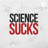 science sucks podcast