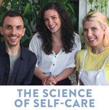 science of self care podcast