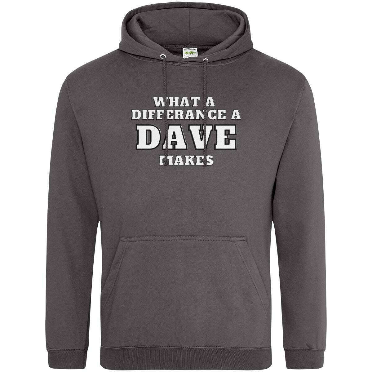 Teemarkable! What A Difference a Dave Makes Hoodie