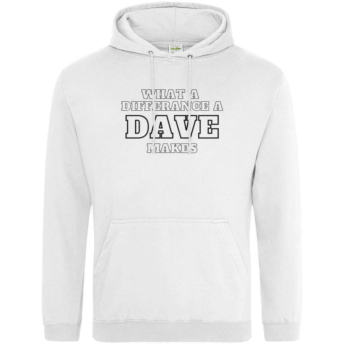 Teemarkable! What A Difference a Dave Makes Hoodie