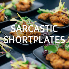 Sarcastic Shortplates