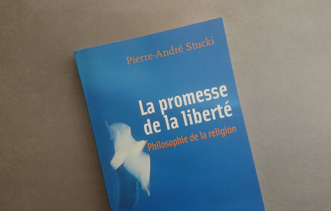 P.-A. Stucki, La promesse de la liberté, Éd. Labor et fides