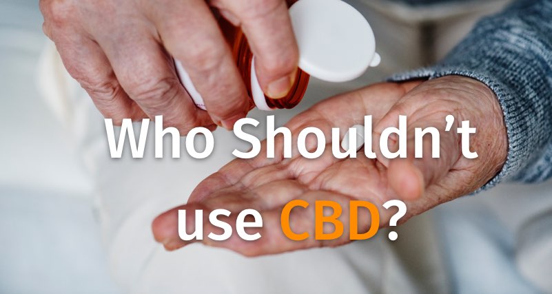 Who should not use cbd?
