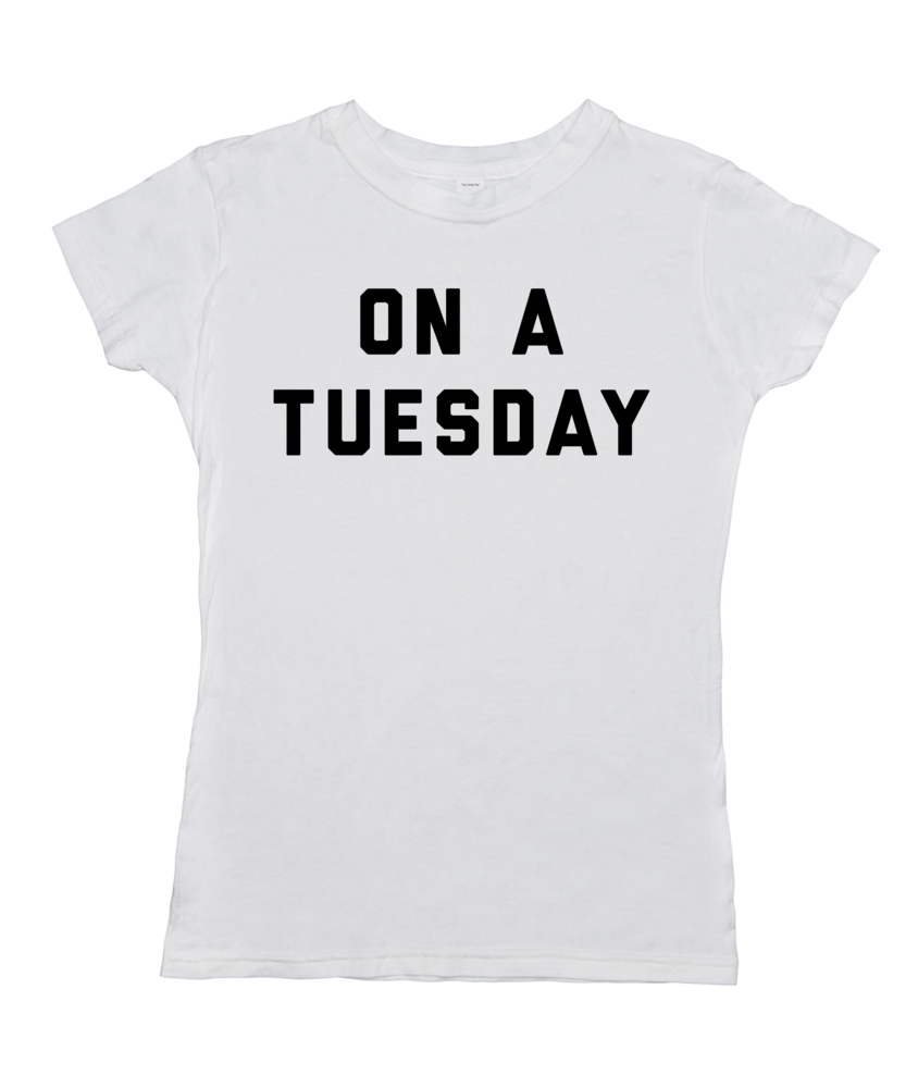 On a Tuesday