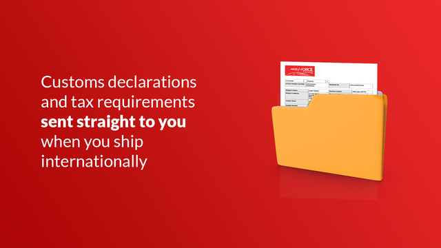 Declaraciones de aduanas y requisitos fiscales enviados directamente a ti