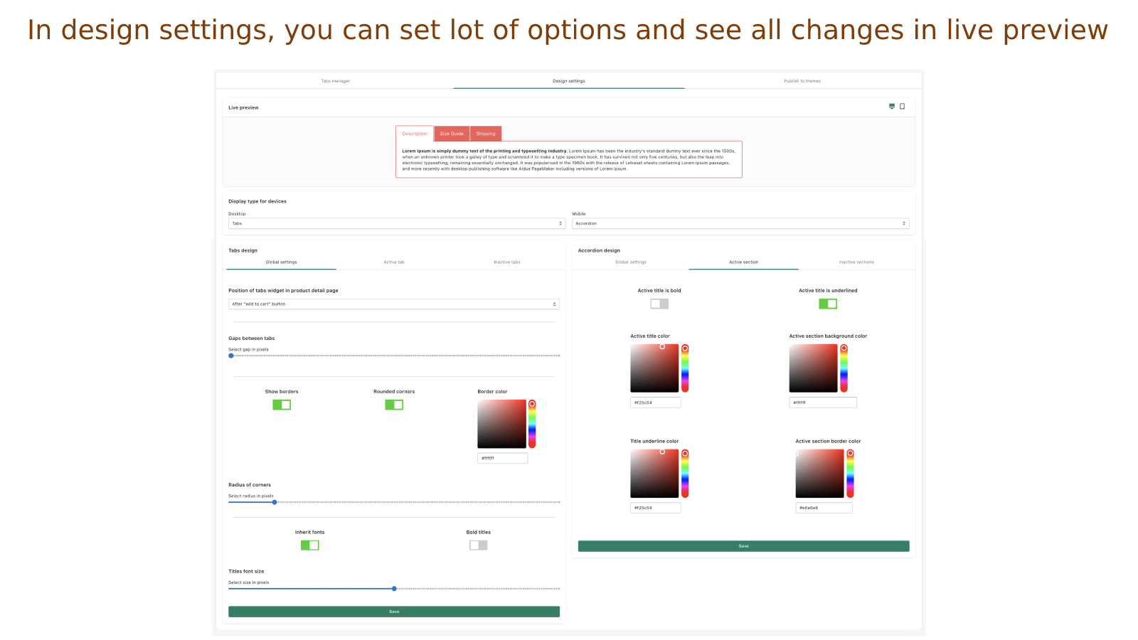 Você pode definir muitas opções nas configurações de design