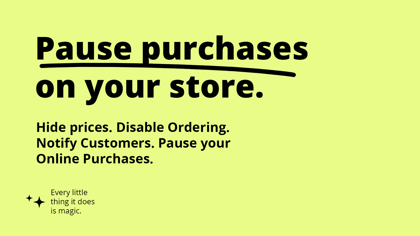 Disable ordering, disable pricing display, collect emails