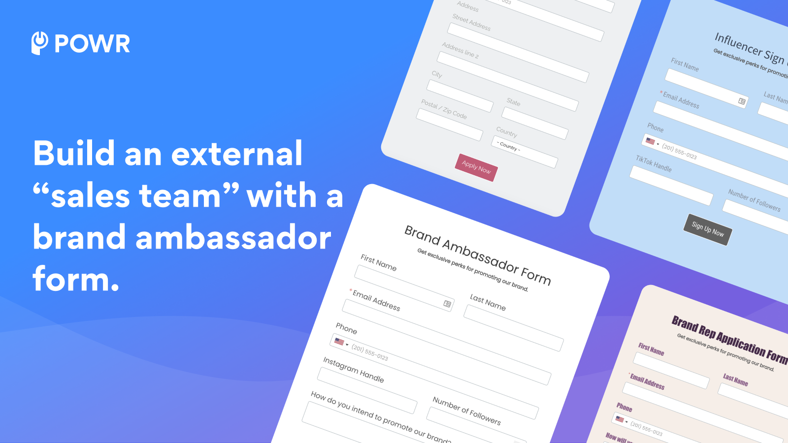 Build an external sales team with a brand ambassador form.