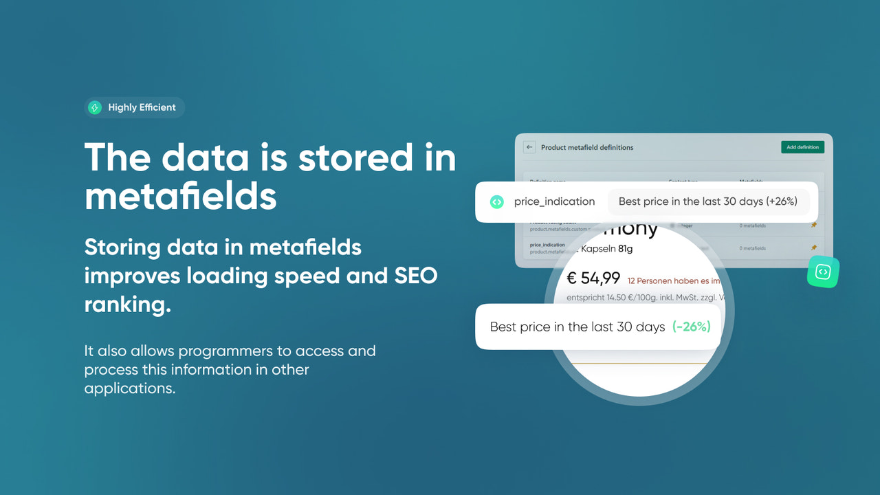 Storing data in metafields improves loading speed and SEO.