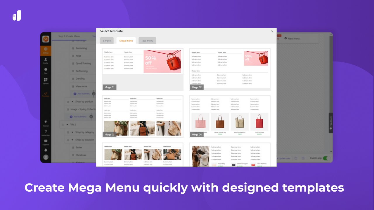 Create Mega Menu quickly with designed templates