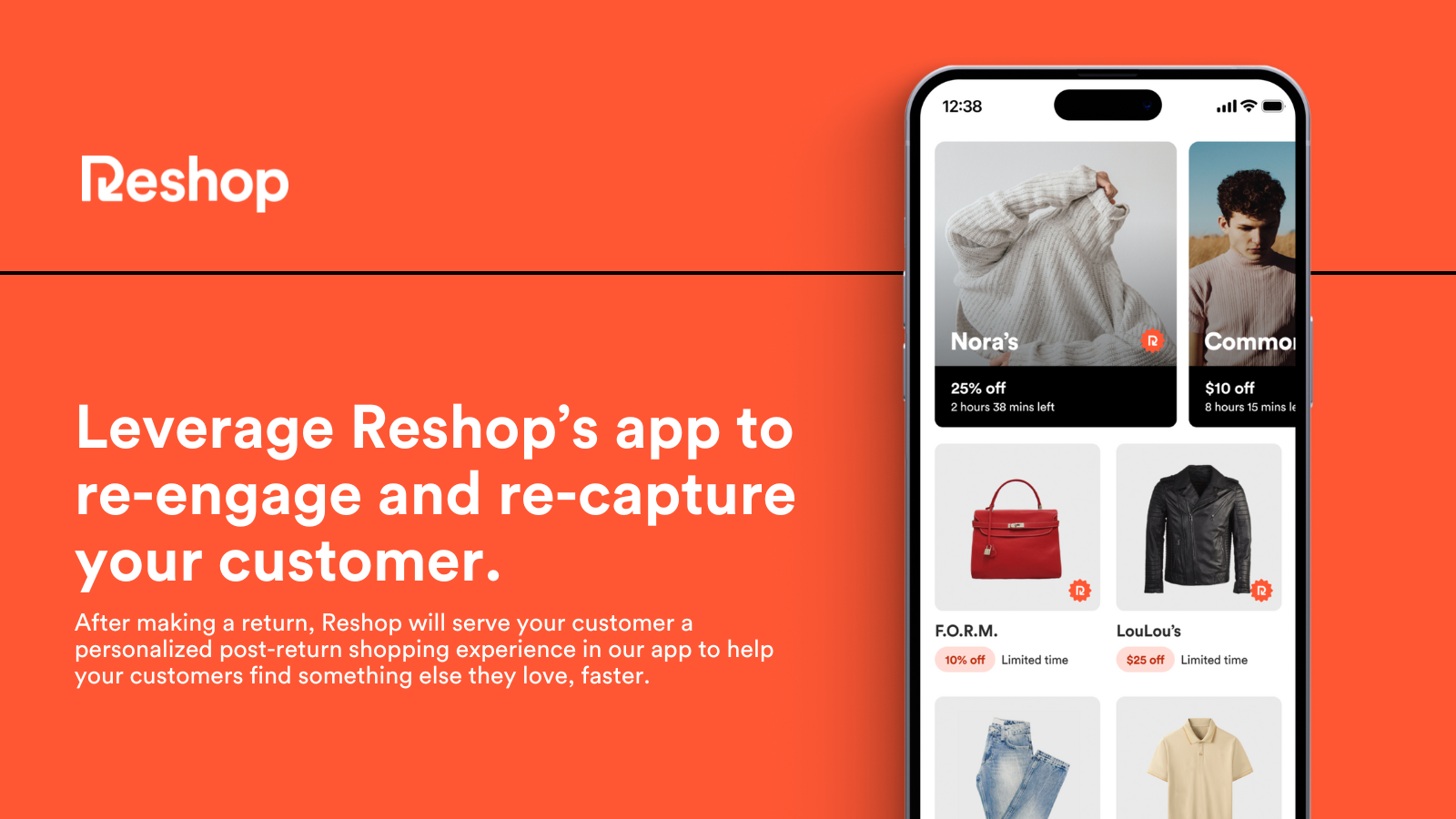 Leverage Reshop's app to re-engage and re-capture your customers