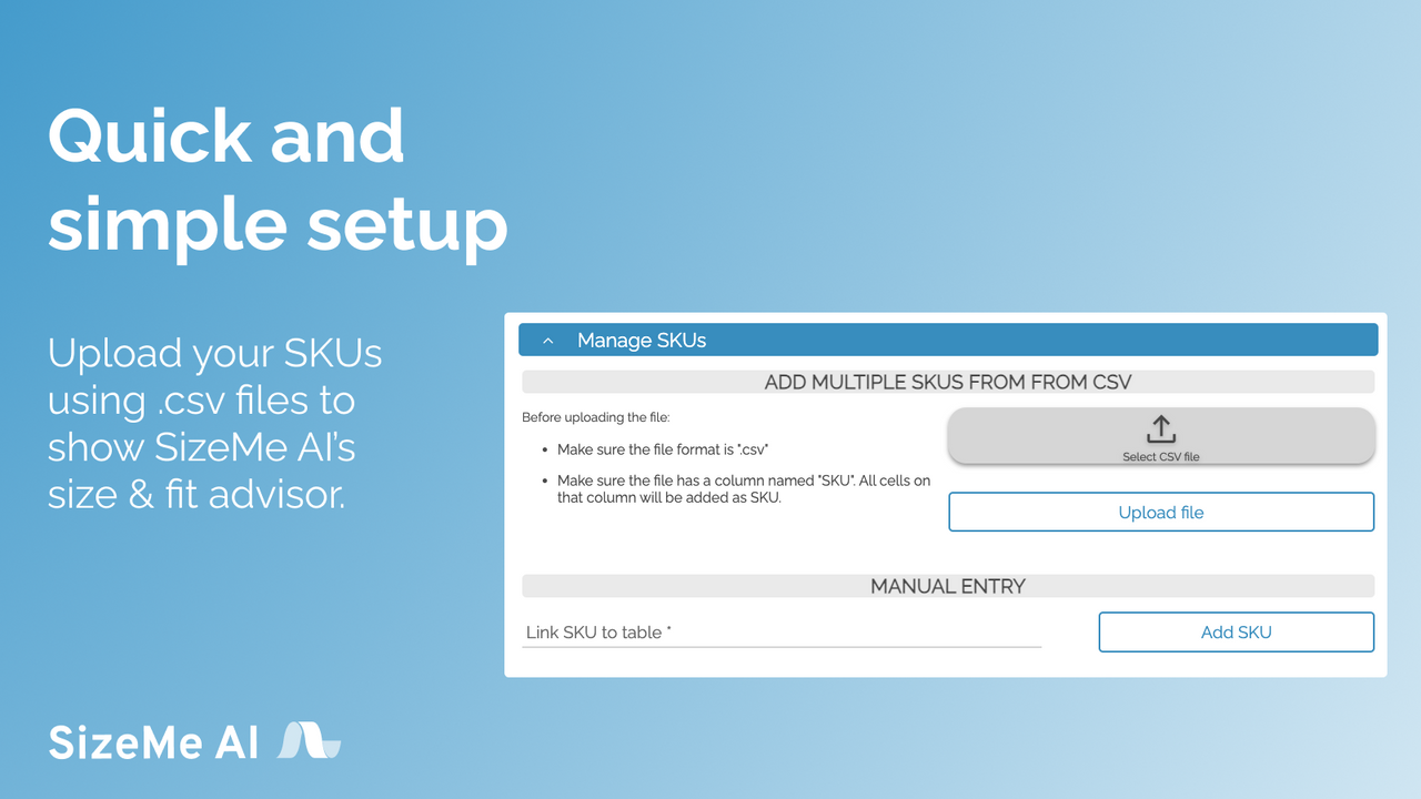 CSV massive upload of SKUs is supported with SizeMe AI