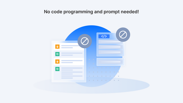 Geen programmeercode en prompt nodig!