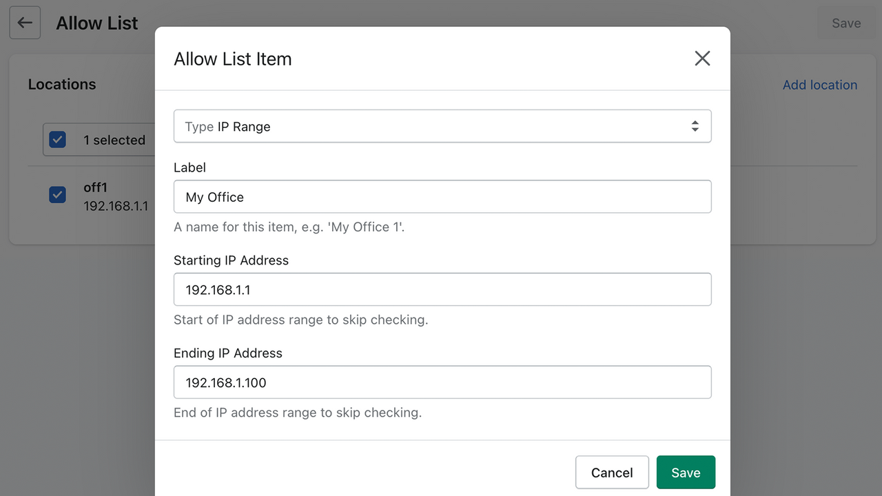 Allowed IP list for your branch offices.