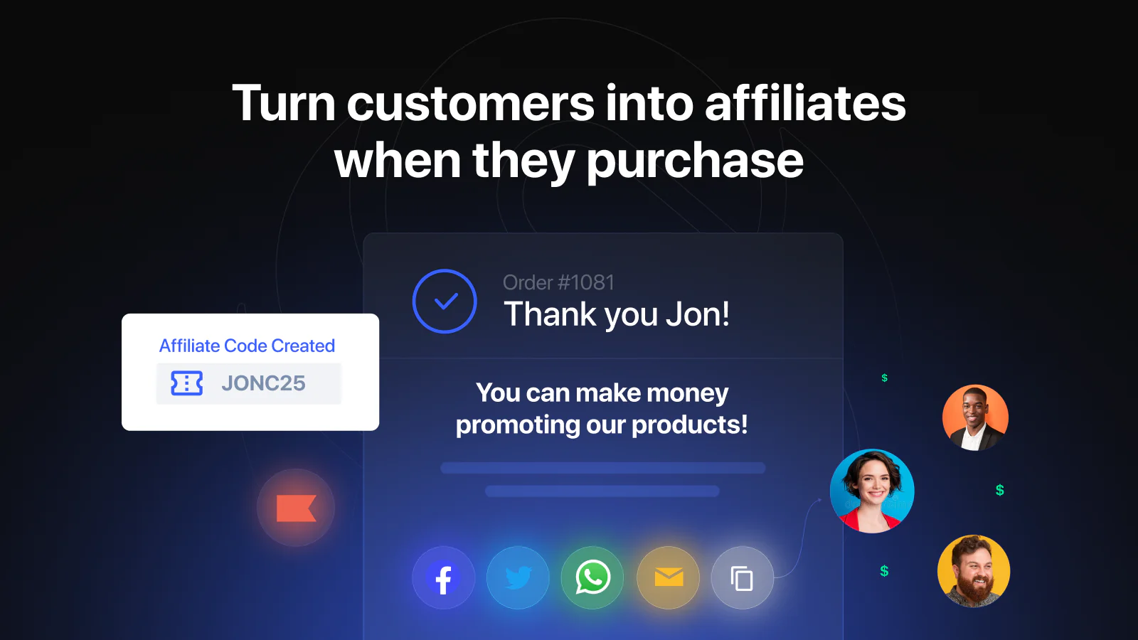 turn customers into affiliates