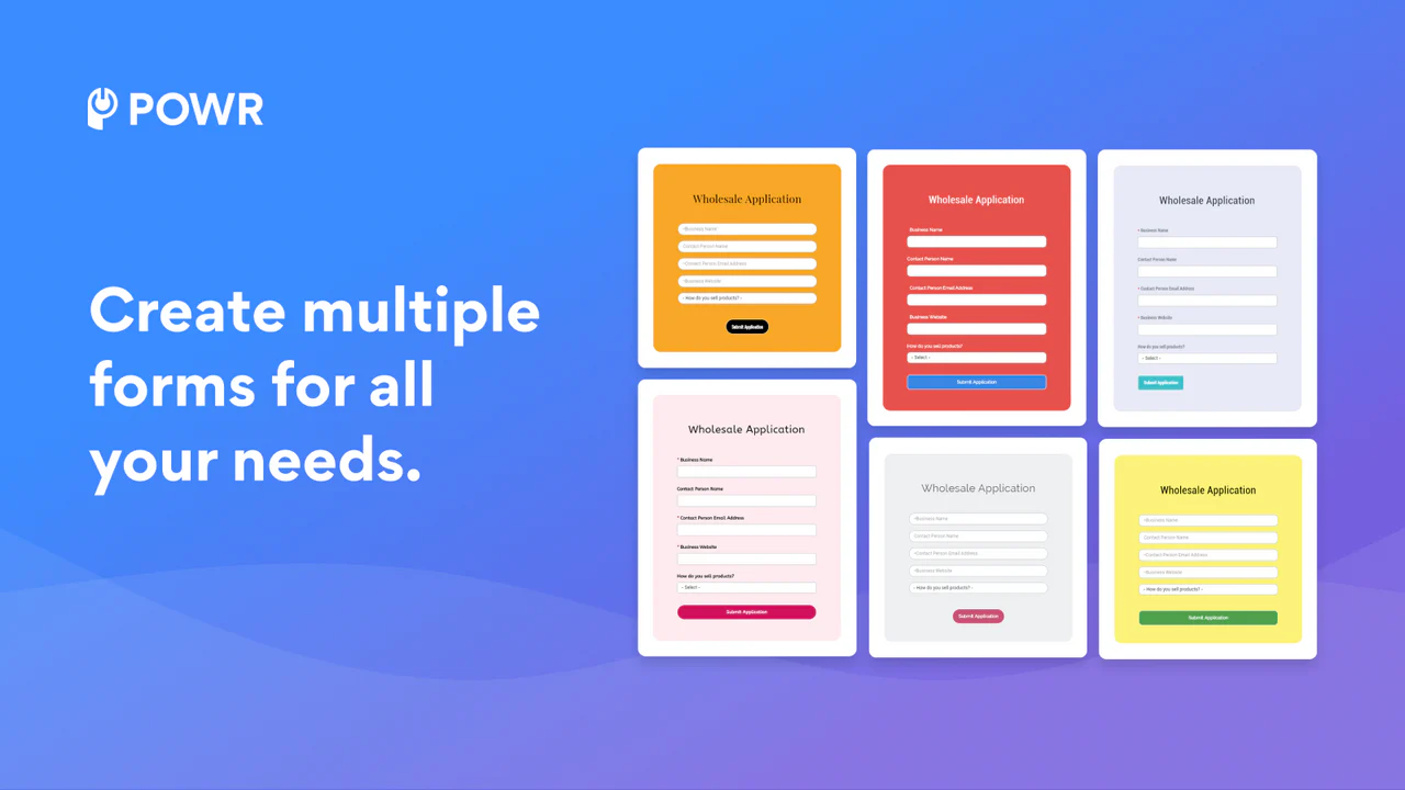 Erstellen Sie mehrere Formulare für alle Ihre Bedürfnisse.