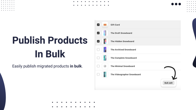 Publish products in bulk.