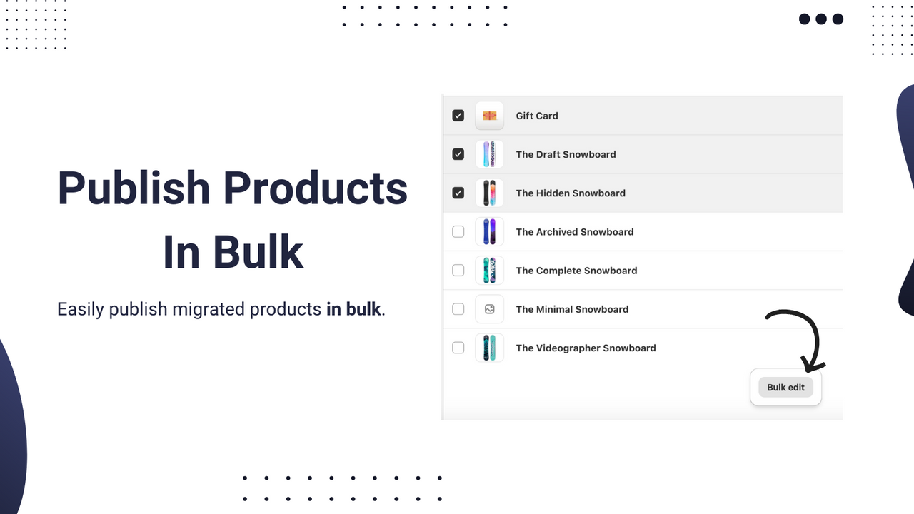 Publish products in bulk.