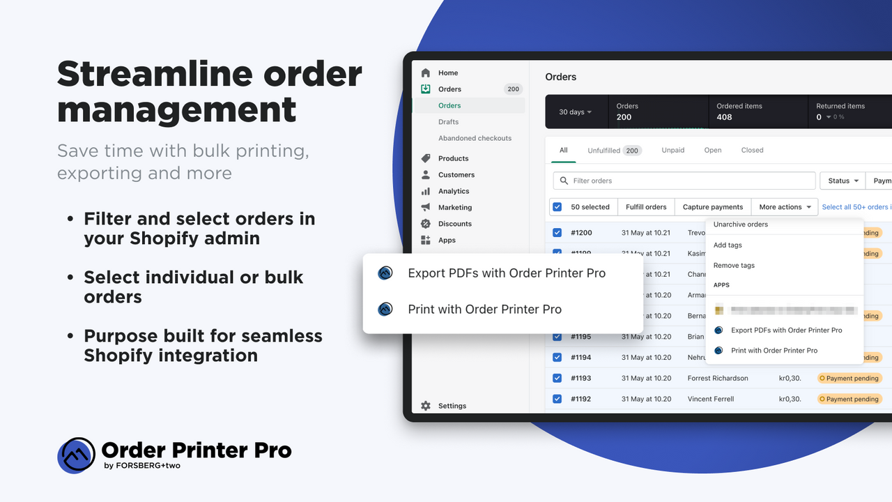 Streamline: Save time with bulk printing, exporting and more