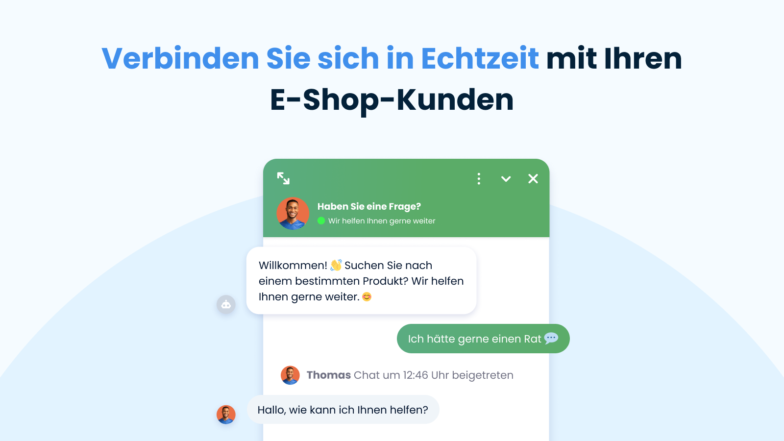 Lassen Sie Ihre Kunden Sie direkt über Ihren Webshop erreichen.