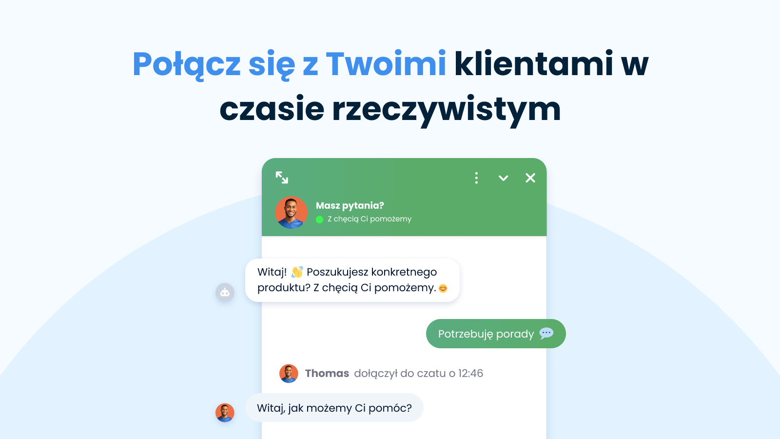 Bezpośrednio kontaktuj się z klientami za pośrednictwem czatu.