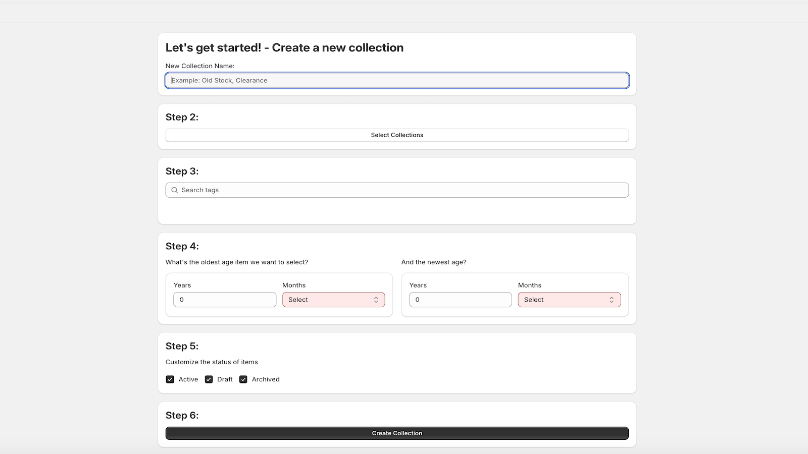 Form to create the age based collection.