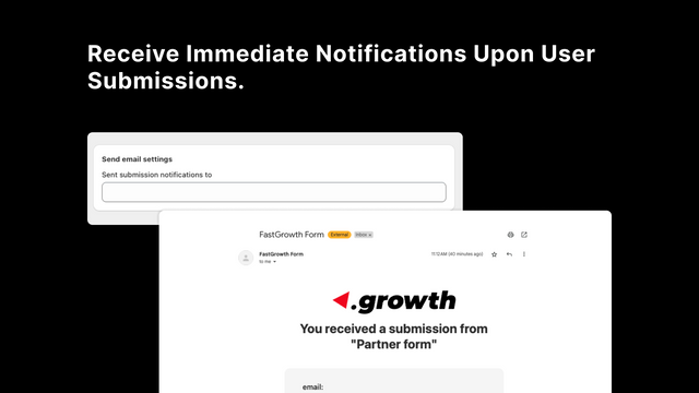 Recevez des notifications immédiates lors des soumissions des utilisateurs.