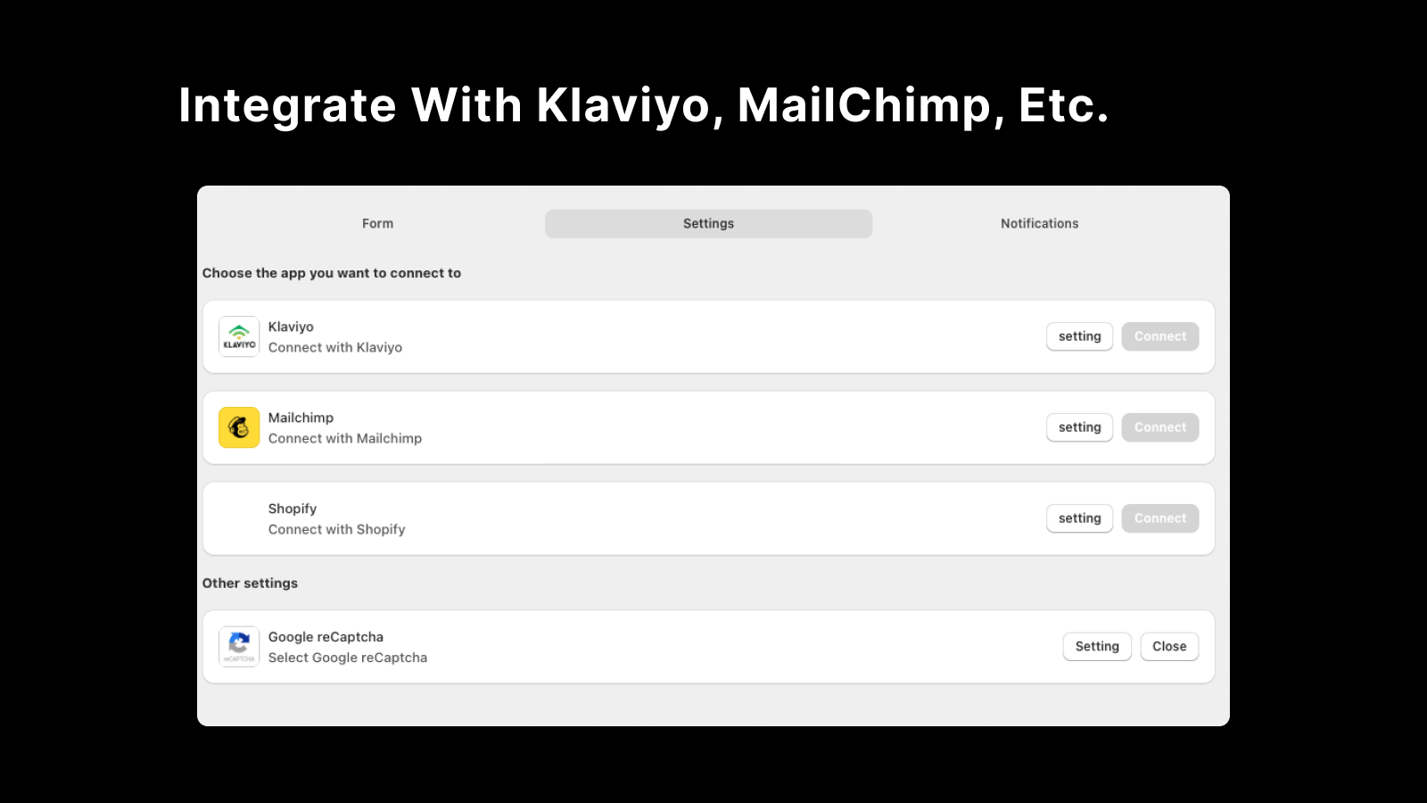 Integra con Klaviyo, MailChimp, Etc.