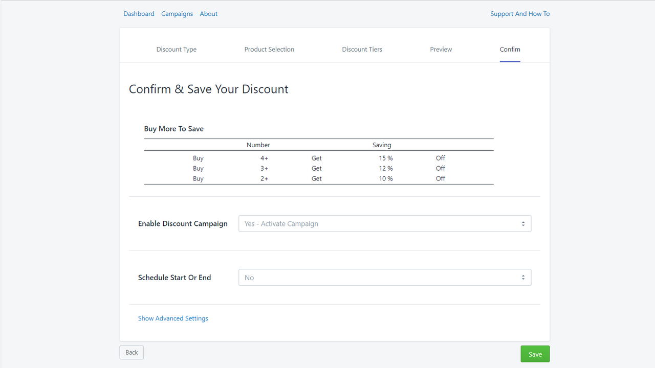 Schedule your campaign or restrict to specific customers + tags