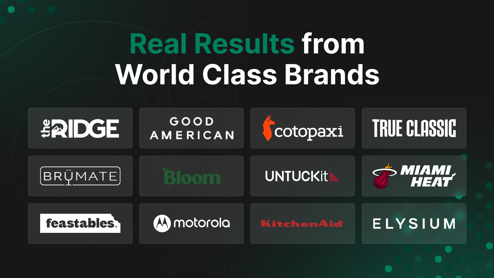 Real Results From World Class Brands