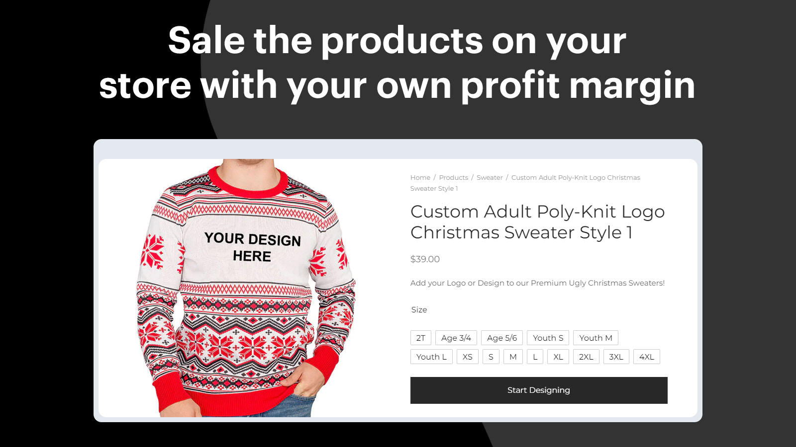 Sale the products on your store with your own profit margin