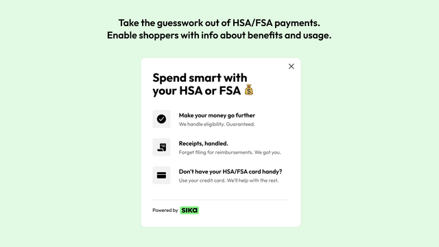 Take the guesswork out of HSA/FSA payments.