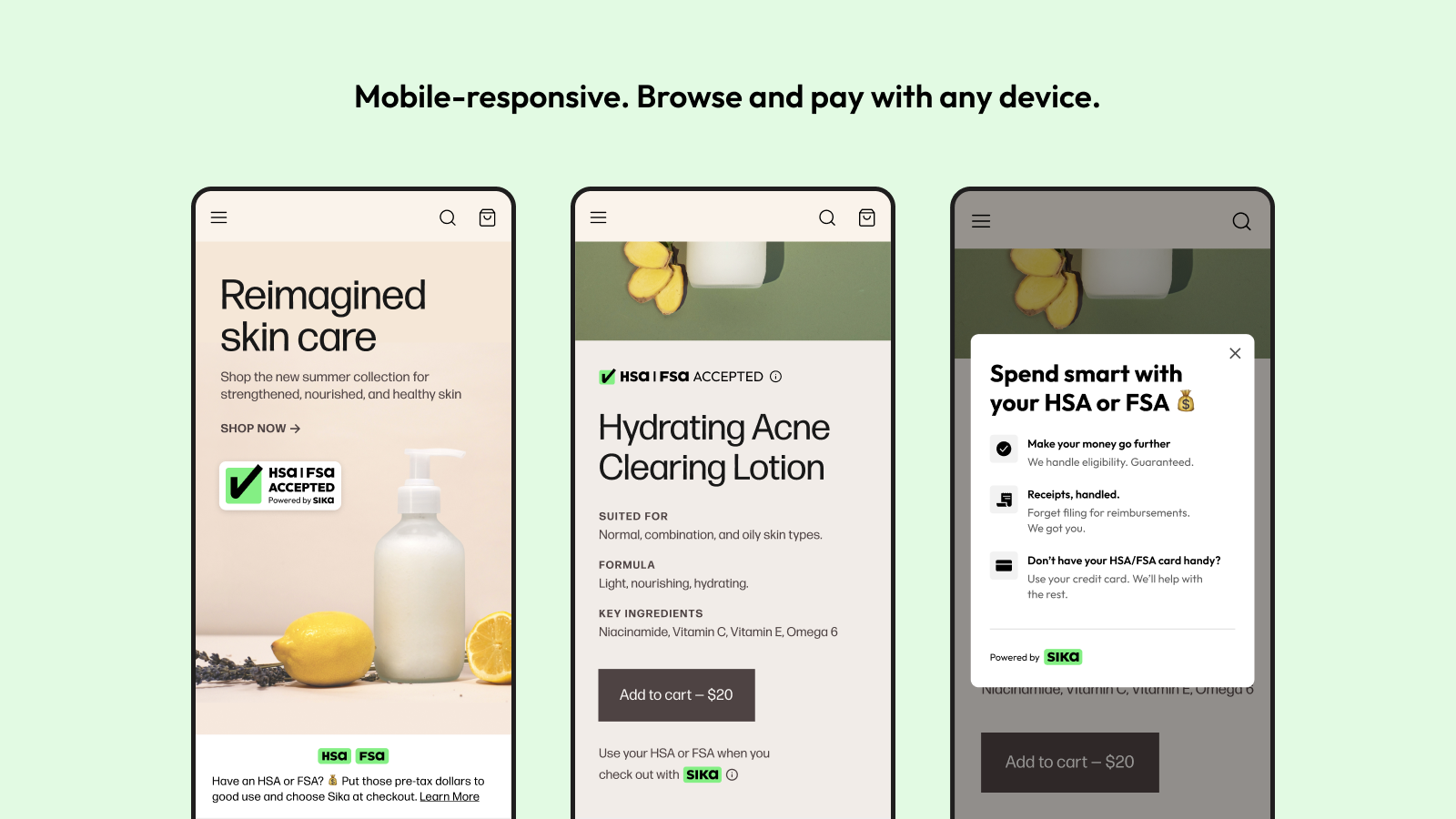Mobile-responsive. Browse and pay with any device.