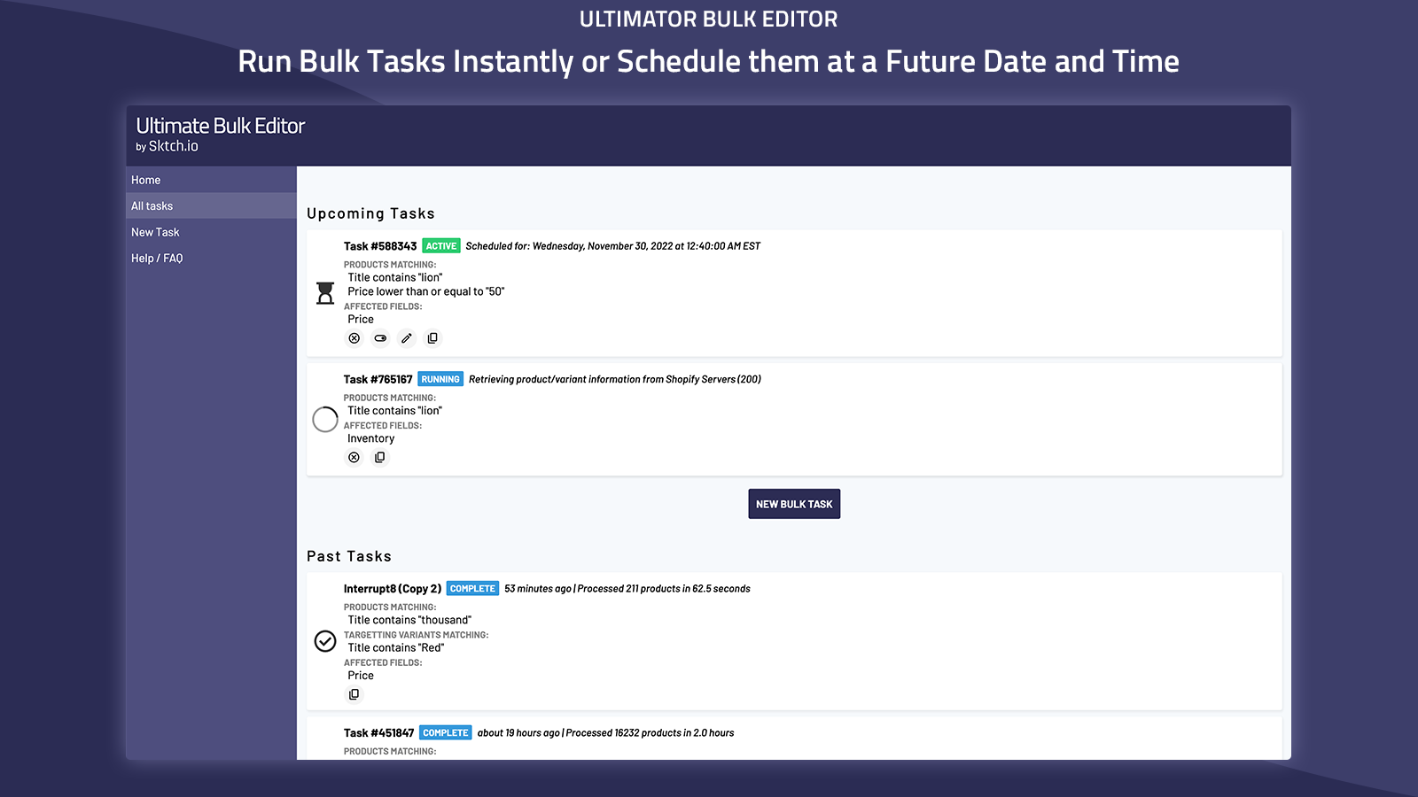 Run Bulk Tasks Instantly or Schedule them