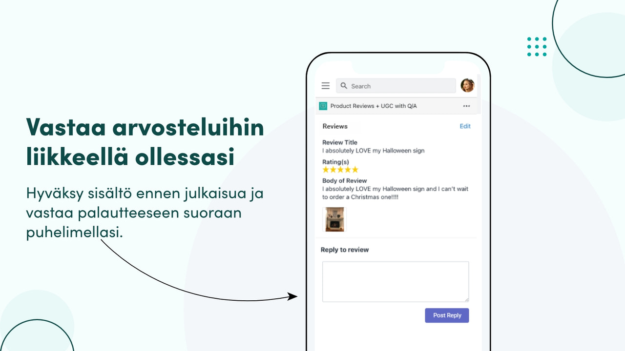 Vastaa arvosteluihin liikkeellä ollessasi